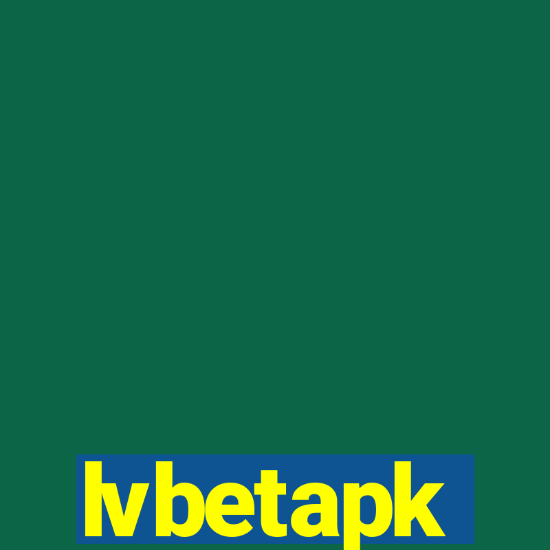 lvbetapk