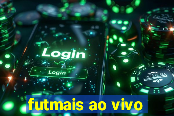 futmais ao vivo