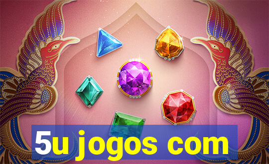 5u jogos com