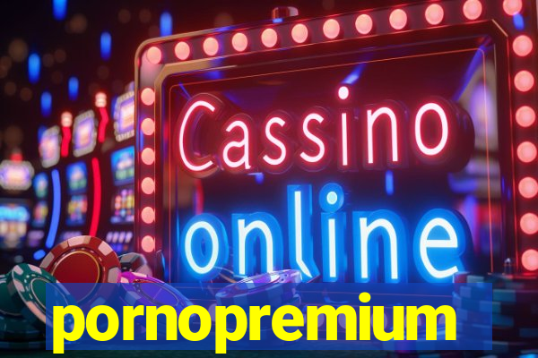 pornopremium