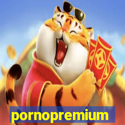 pornopremium