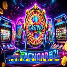 verdade ou desafio online