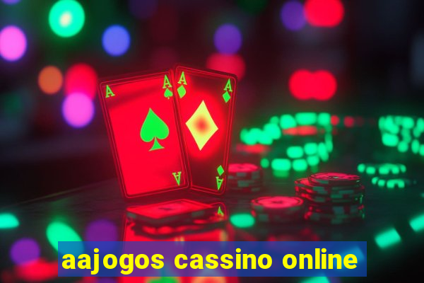 aajogos cassino online