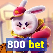 800 bet