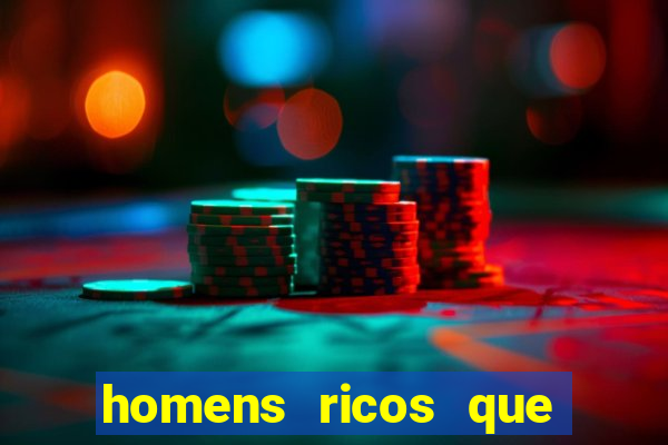 homens ricos que querem bancar whatsapp 2024