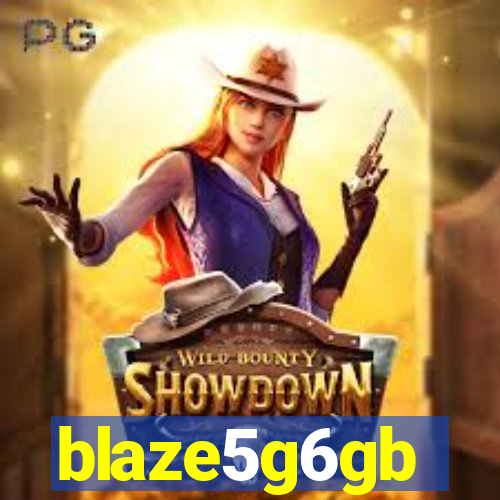 blaze5g6gb