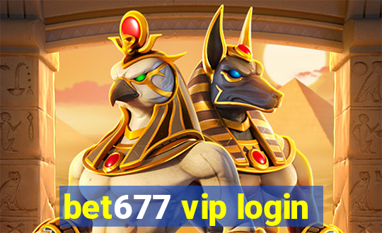 bet677 vip login