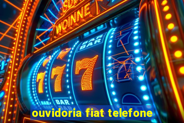 ouvidoria fiat telefone