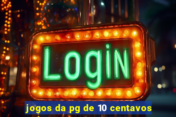 jogos da pg de 10 centavos