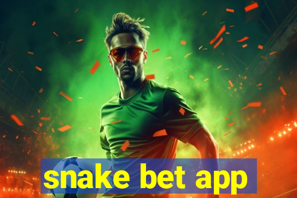 snake bet app