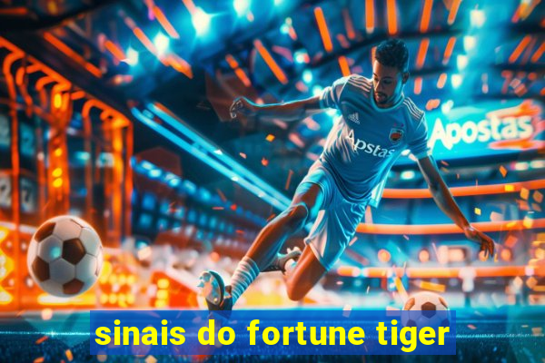 sinais do fortune tiger