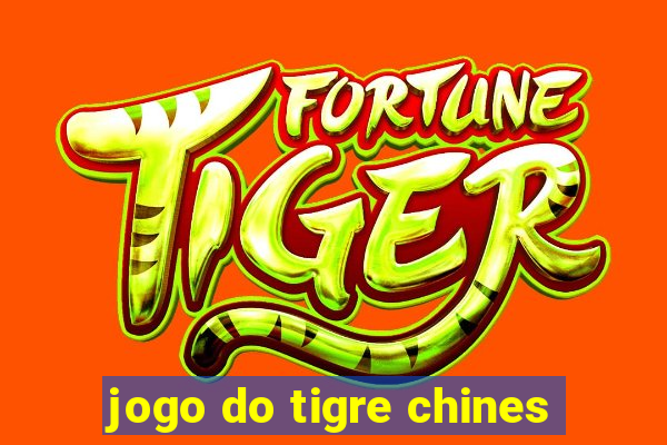 jogo do tigre chines