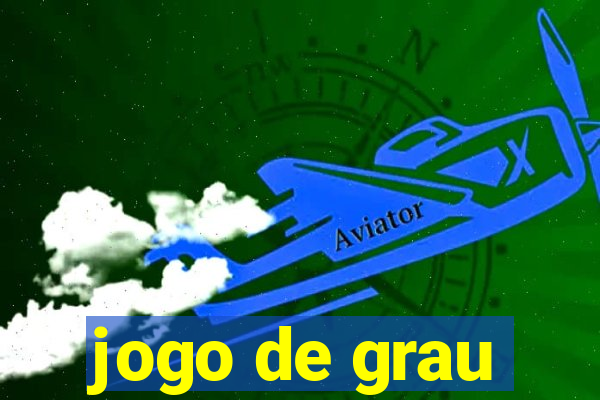 jogo de grau