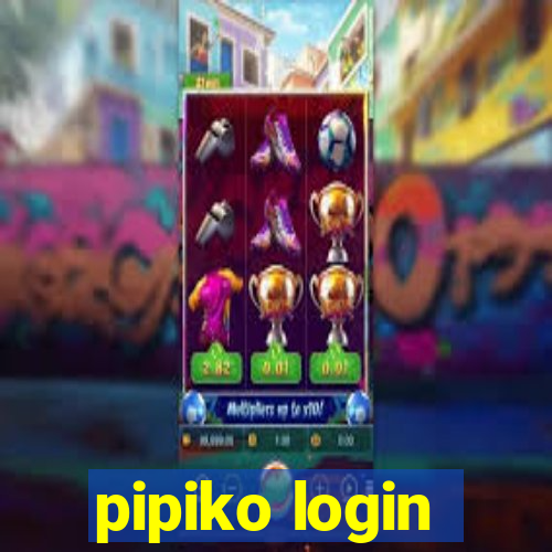 pipiko login