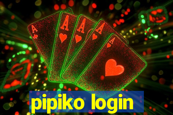 pipiko login