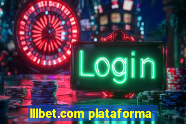 lllbet.com plataforma