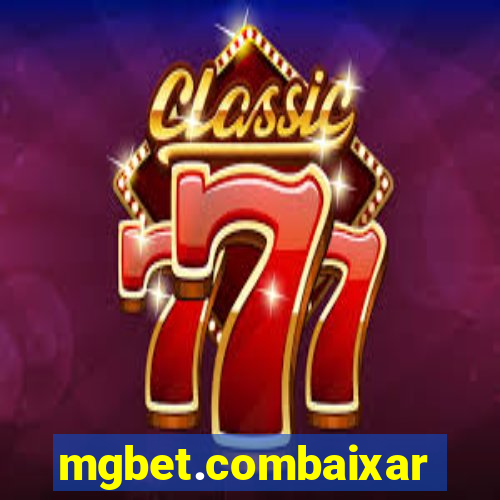 mgbet.combaixar