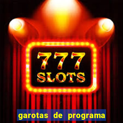 garotas de programa porto seguro