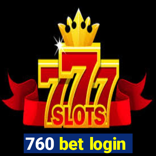 760 bet login