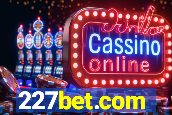 227bet.com