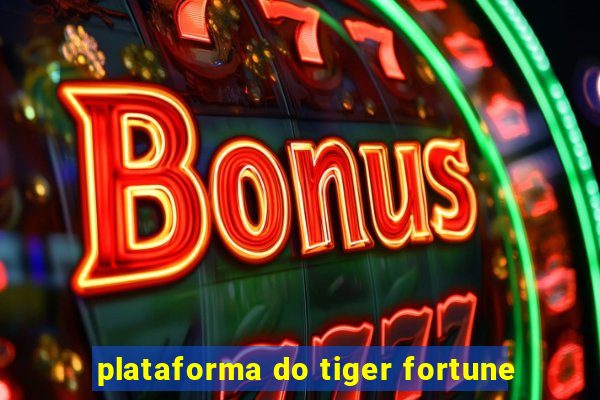 plataforma do tiger fortune