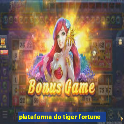 plataforma do tiger fortune