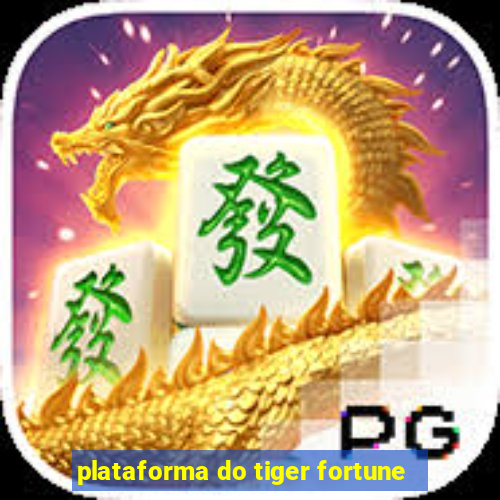 plataforma do tiger fortune