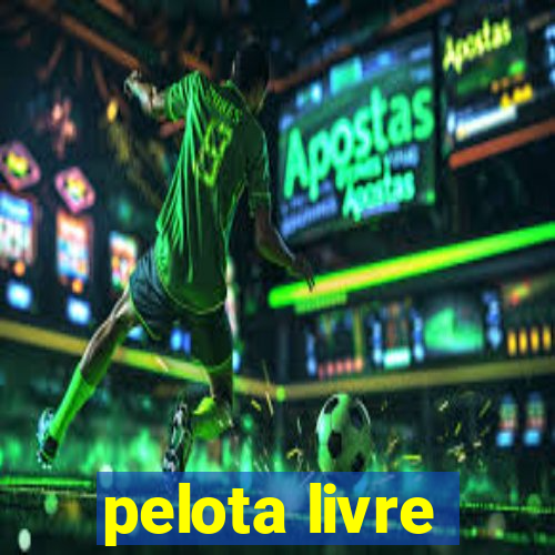 pelota livre