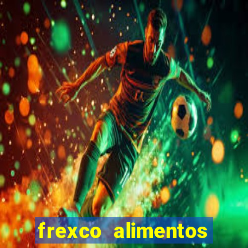 frexco alimentos piedade sp