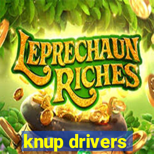 knup drivers