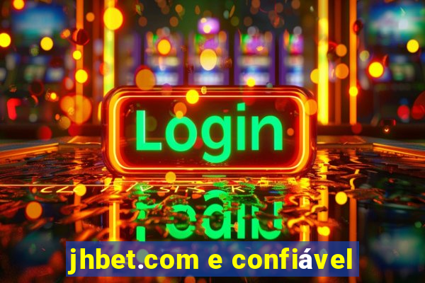 jhbet.com e confiável