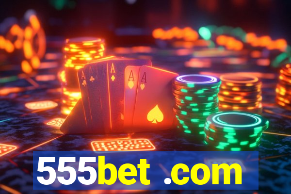 555bet .com