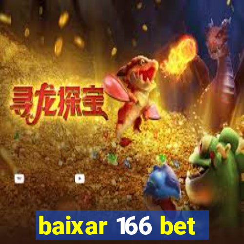 baixar 166 bet