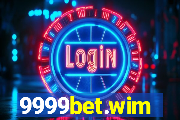 9999bet.wim