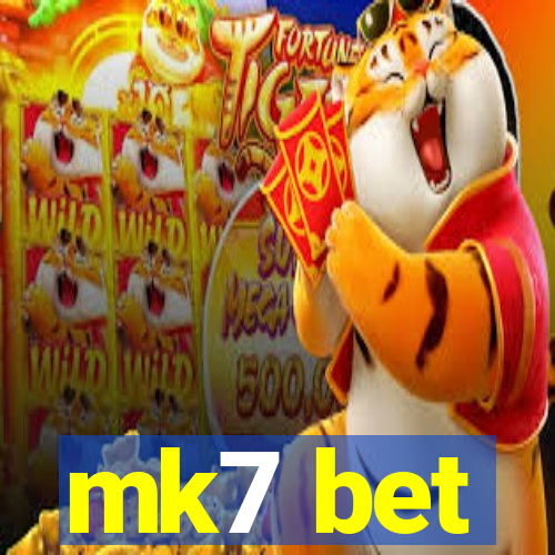 mk7 bet