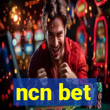 ncn bet