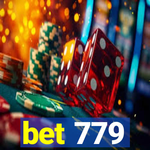 bet 779
