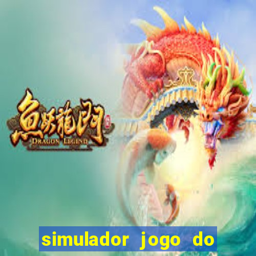 simulador jogo do fortune tiger