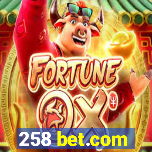 258 bet.com