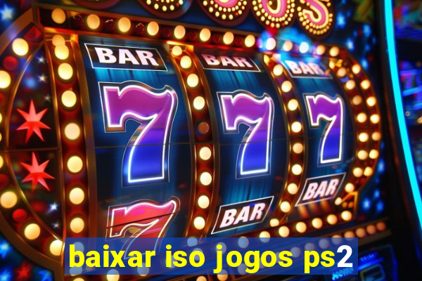 baixar iso jogos ps2