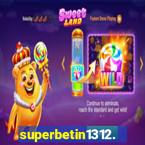 superbetin1312.com