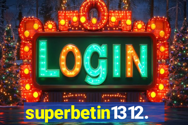 superbetin1312.com