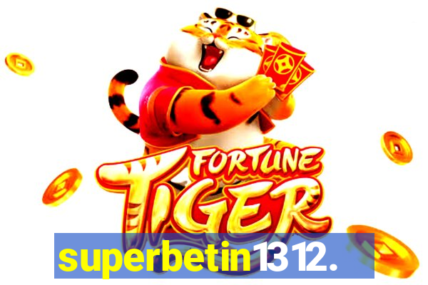 superbetin1312.com