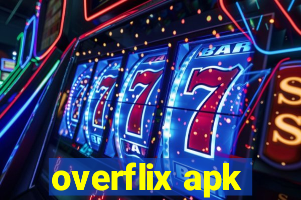 overflix apk