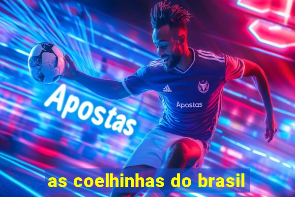 as coelhinhas do brasil