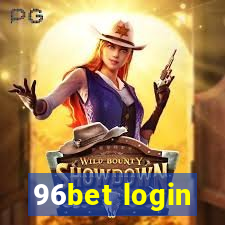 96bet login