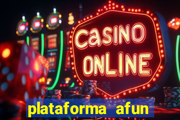 plataforma afun paga mesmo