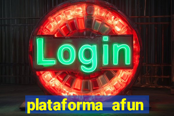 plataforma afun paga mesmo