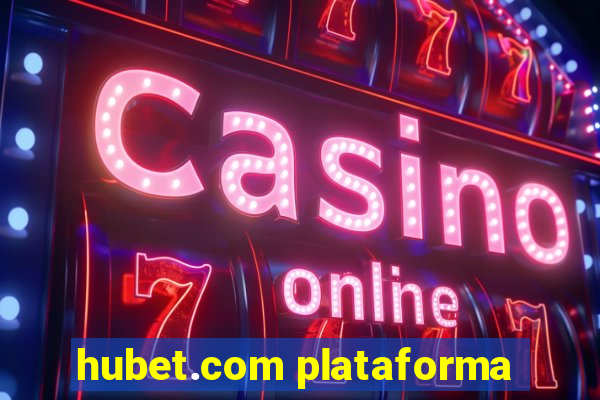 hubet.com plataforma