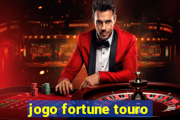 jogo fortune touro